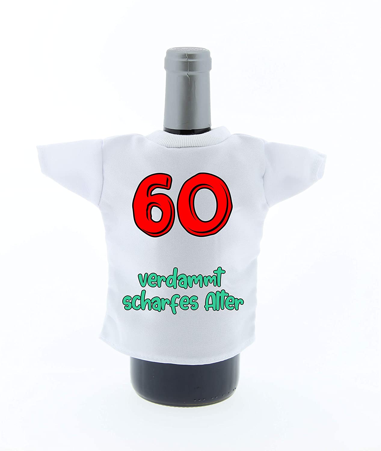 Flaschen Shirt Deko Mini Tshirt zum 60Geburtstag mit Aufdruck 60 verdammt scharfes Alter